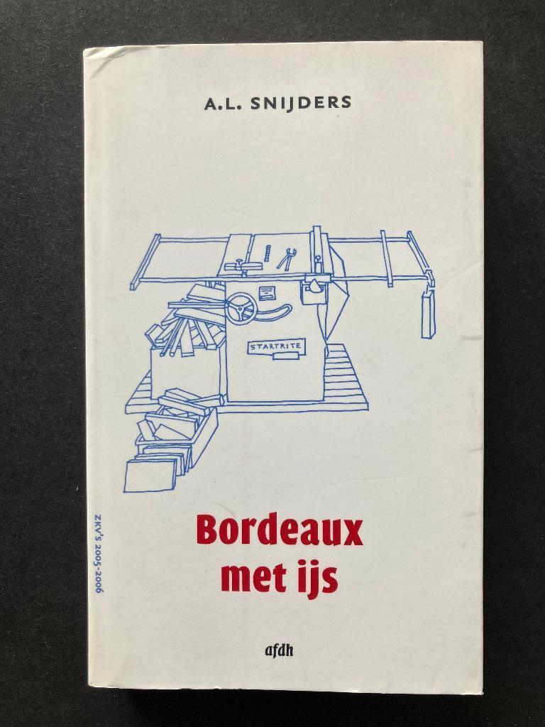 Bordeaux met ijs - A.L. Snijders, Boeken, Ophalen