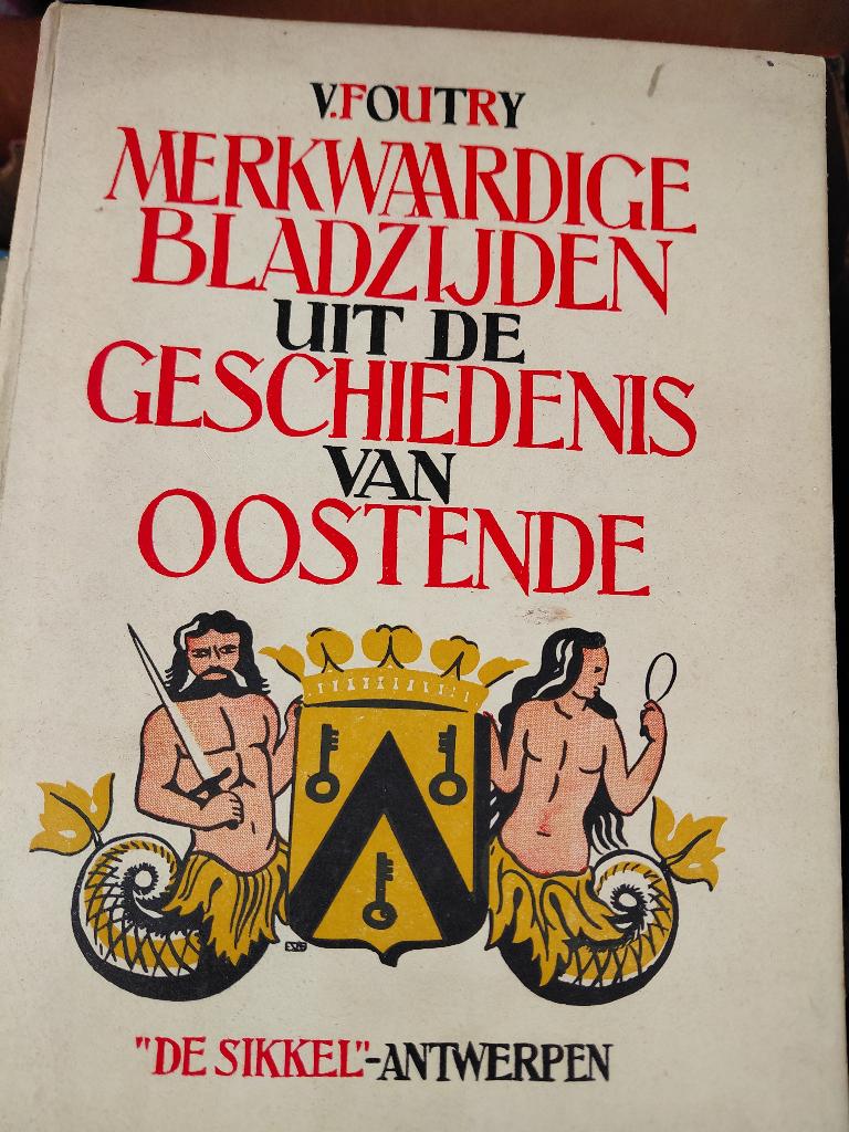 Oud boek van Oostende, Boeken, Ophalen of Verzenden, Gelezen, De sikkel antwerpen