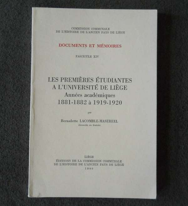 Les premières étudiantes à l' université de Liège, Livres, Histoire nationale, Utilisé, 20e siècle ou après, Enlèvement ou Envoi