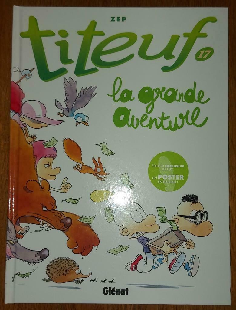 Titeuf 17 la grande aventure édition exclusive Leclerc Zep, Enlèvement ou Envoi, Une BD, Comme neuf, Zep