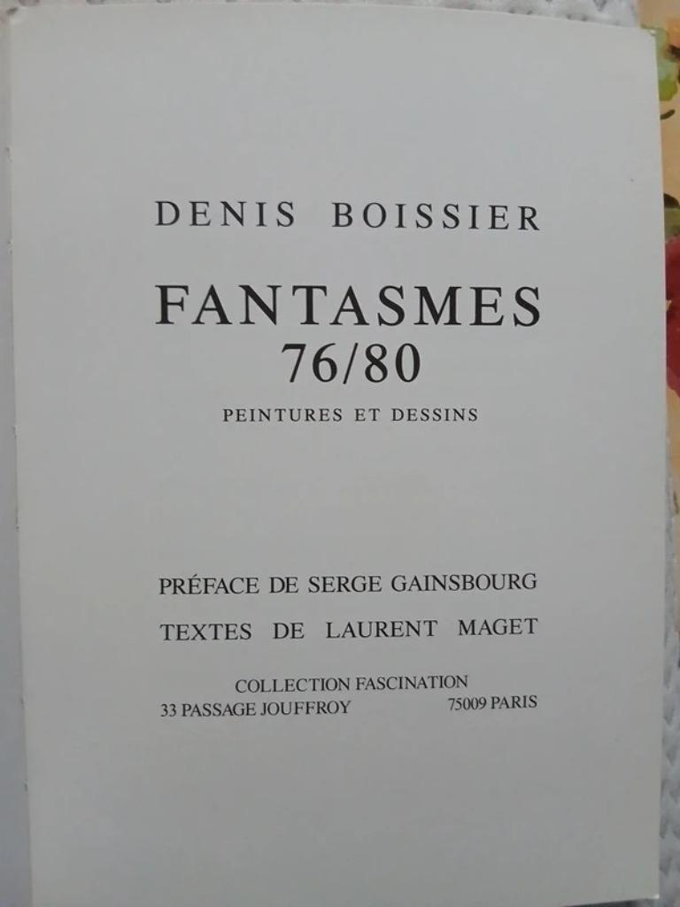 Denis Boissier : Fantasmes 76/80, Enlèvement ou Envoi, Comme neuf, Technique, Denis Boissier