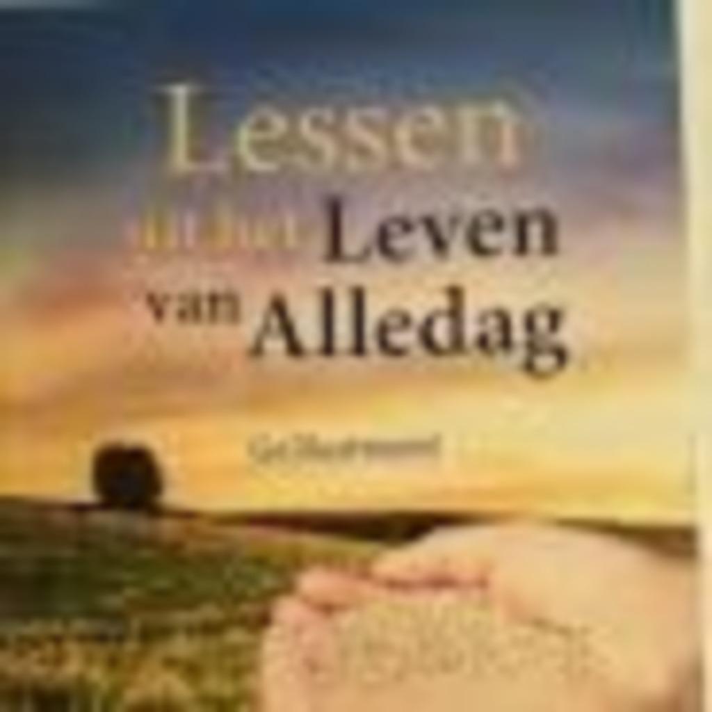 Lessen uit het leven van alledag E.G. White  235 blz, Enlèvement ou Envoi, Comme neuf