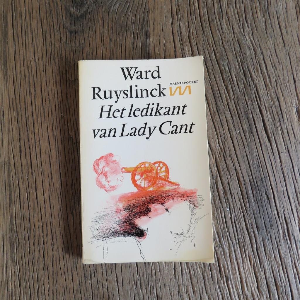 Het ledikant van Lady Cant Ward Ruyslinck, Boeken, Ophalen of Verzenden