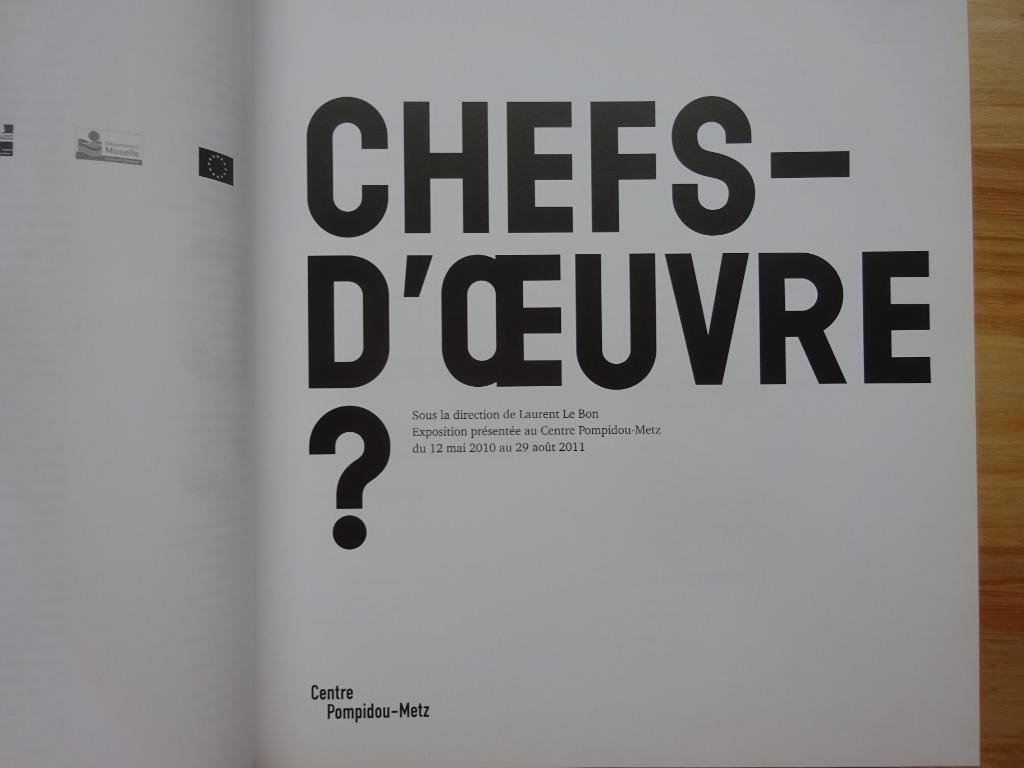 Chefs-d'oeuvre ? Ouverture du Centre Pompidou-Metz, 2010, Ophalen of Verzenden, Gelezen, Schilder- en Tekenkunst