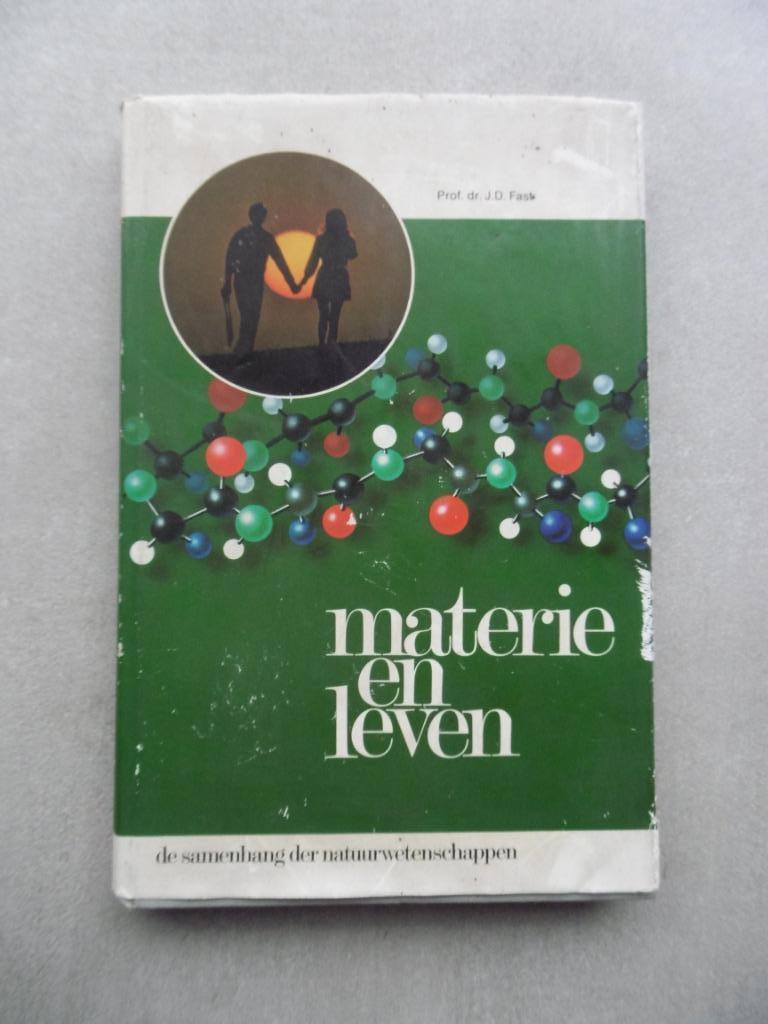 Materie en leven - Prof. dr. J.D. Fast, Boeken, Gelezen, Ophalen of Verzenden, J. D. Fast, Natuurwetenschap