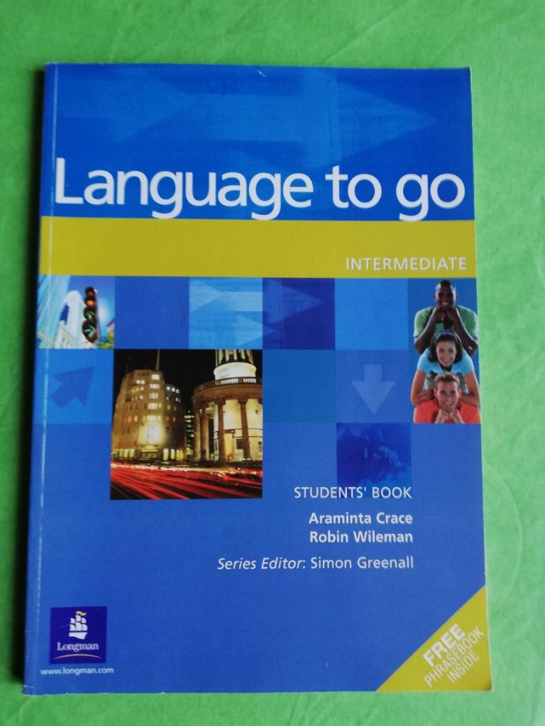 Language to go: Intermediate Students' book, Enlèvement ou Envoi, Utilisé, Araminta Crace en  Robin, Non-fiction