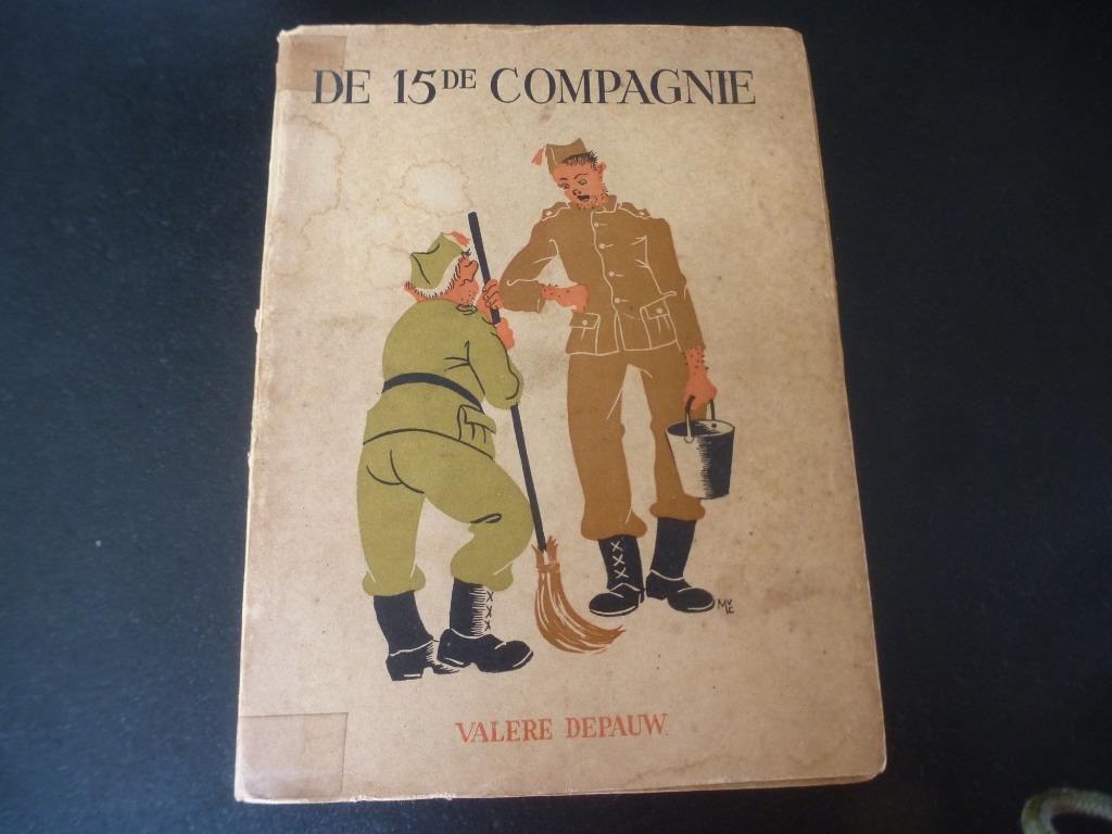 De 15de compagnie   Valère Depauw, Boeken, Ophalen of Verzenden, Overige onderwerpen, Valère Depauw, Tweede Wereldoorlog