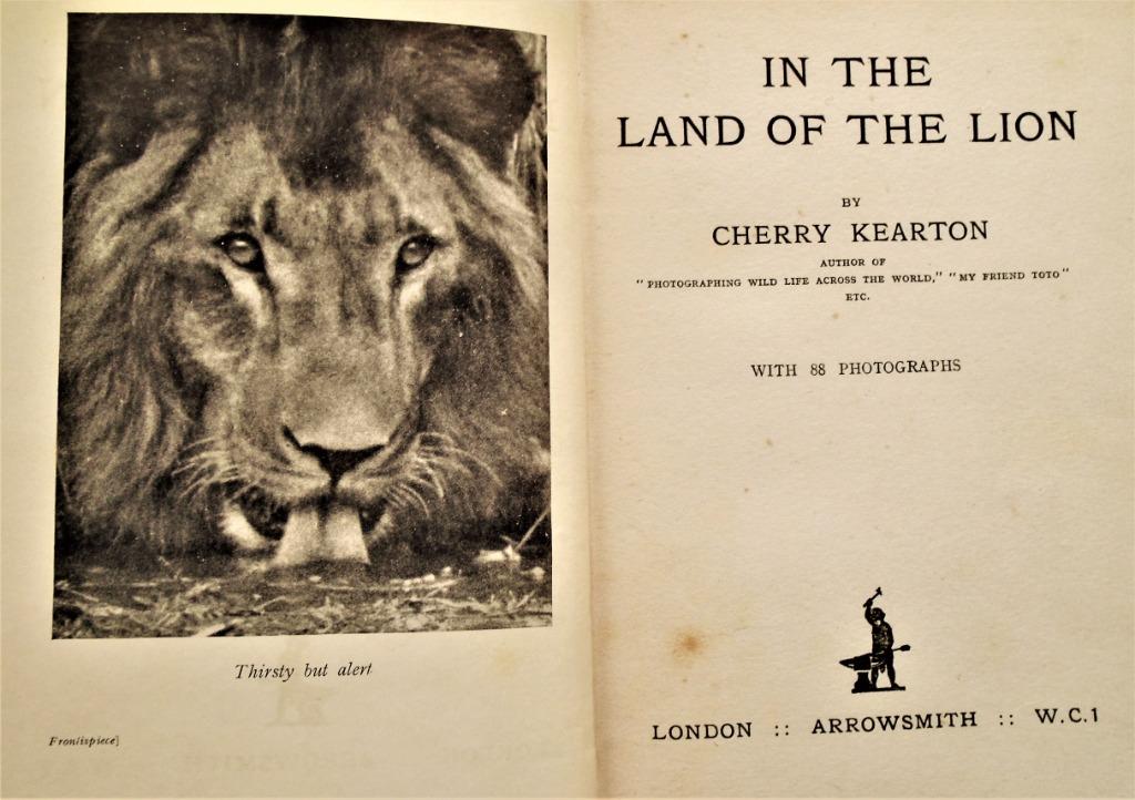 In the Land of the Lion - 1929 - Cherry Keaton (1871-1940), Boeken, Reisverhalen, Ophalen of Verzenden, Gelezen, Cherry Kearton