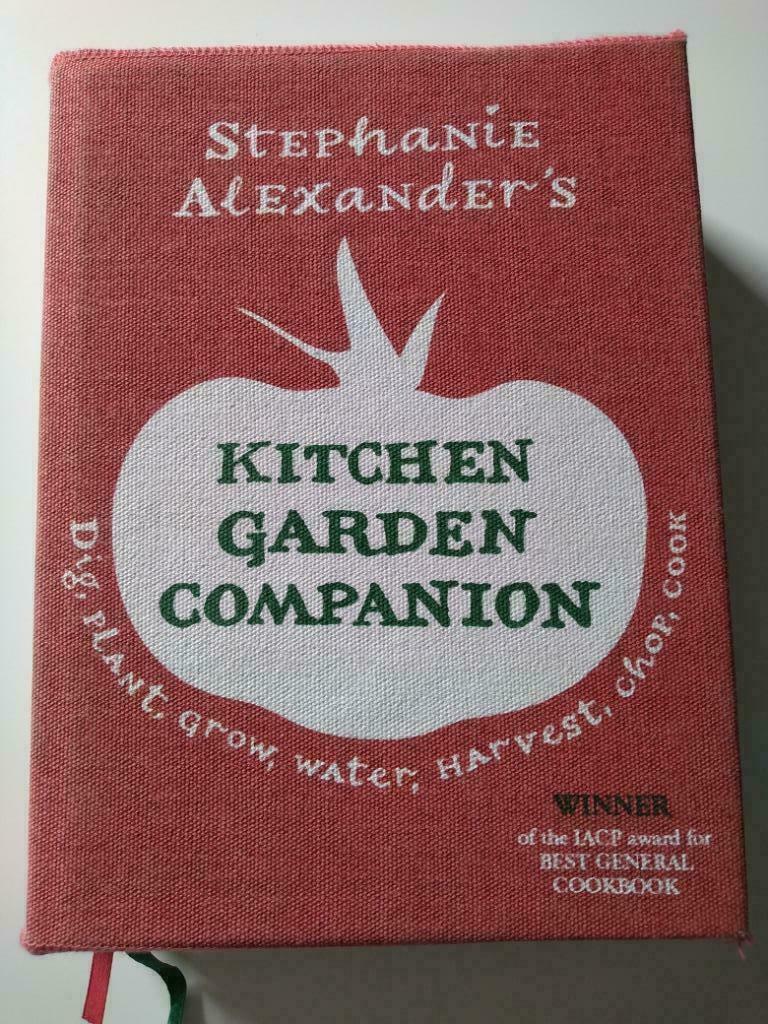 Stephanie Alexander - The Kitchen Garden Companion, Enlèvement ou Envoi, Comme neuf, Entrées et Soupes, Cuisine saine