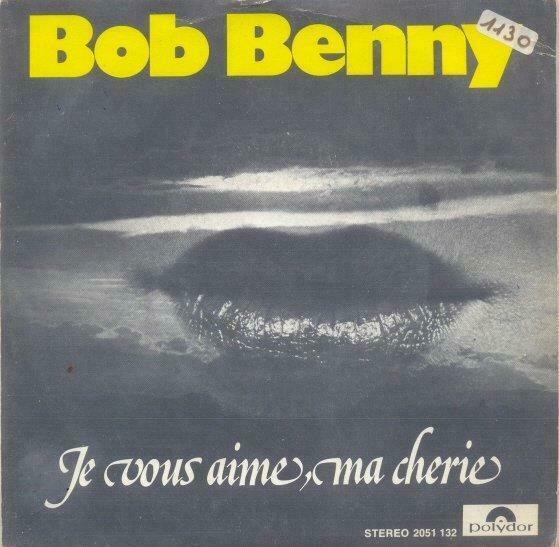 Bob Benny – Je vous aime, ma cherie – Single, Ophalen of Verzenden, Gebruikt, Overige formaten