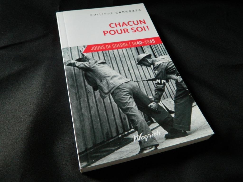 Chacun Pour Soi! Weyrich 2018, Neuf, Général, Deuxième Guerre mondiale, Envoi