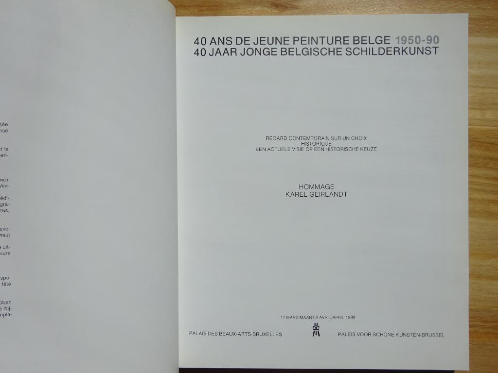40 ans jeune peinture belge, 1950-1990 - Hommage Karel Geirl, Enlèvement ou Envoi, Comme neuf, Peinture et dessin