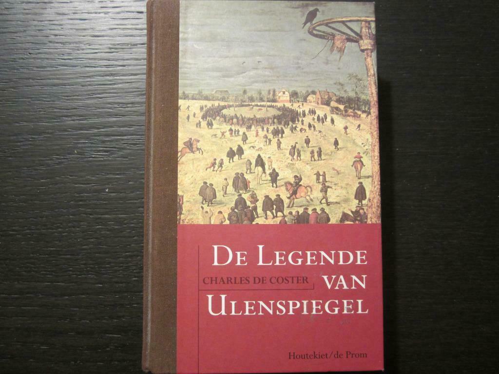 De legende van Uilenspiegel   -Charles De Coster-, Ophalen of Verzenden