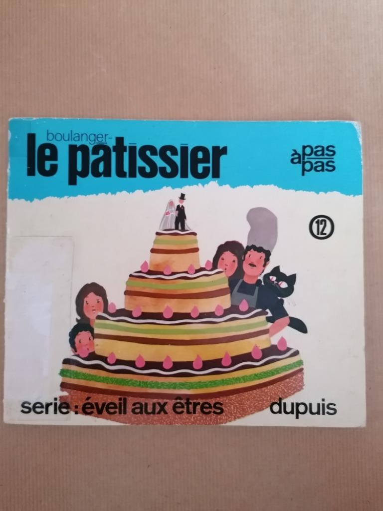 PAS A PAS SERIE EVEIL AUX ÊTRES - 12 - BOULANGER - LE PATISS, Livres, Enlèvement ou Envoi, Utilisé