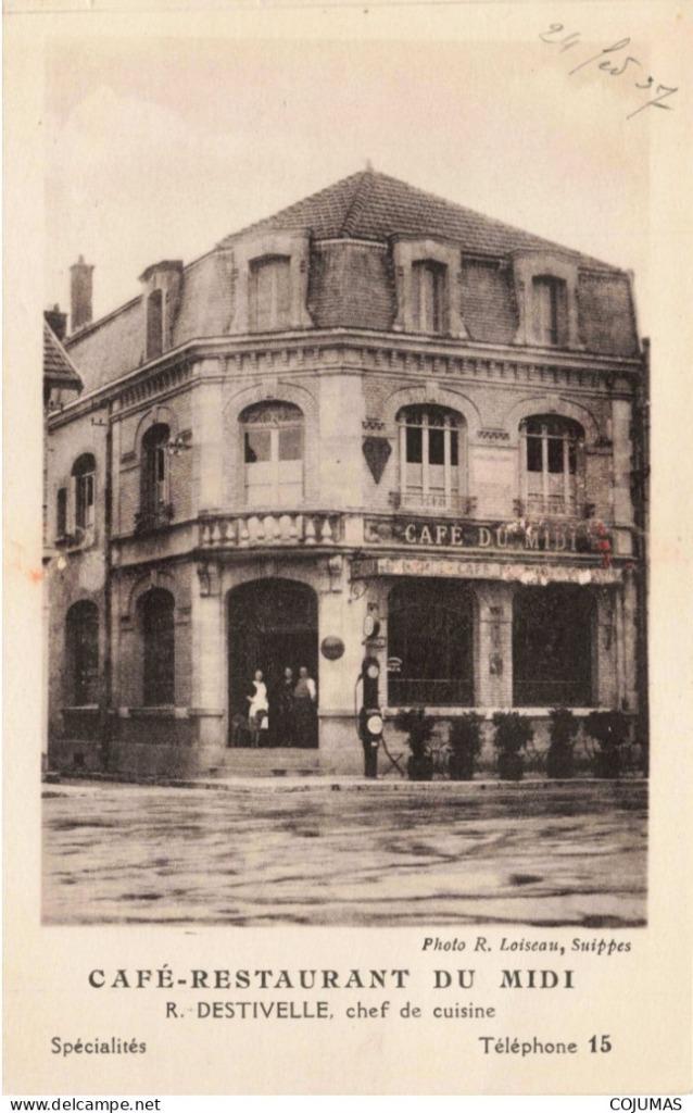 SUIPPES   Café Restaurant du Midi - Destivelle Chef de Cuisi, Collections, Enlèvement ou Envoi, Non affranchie, France