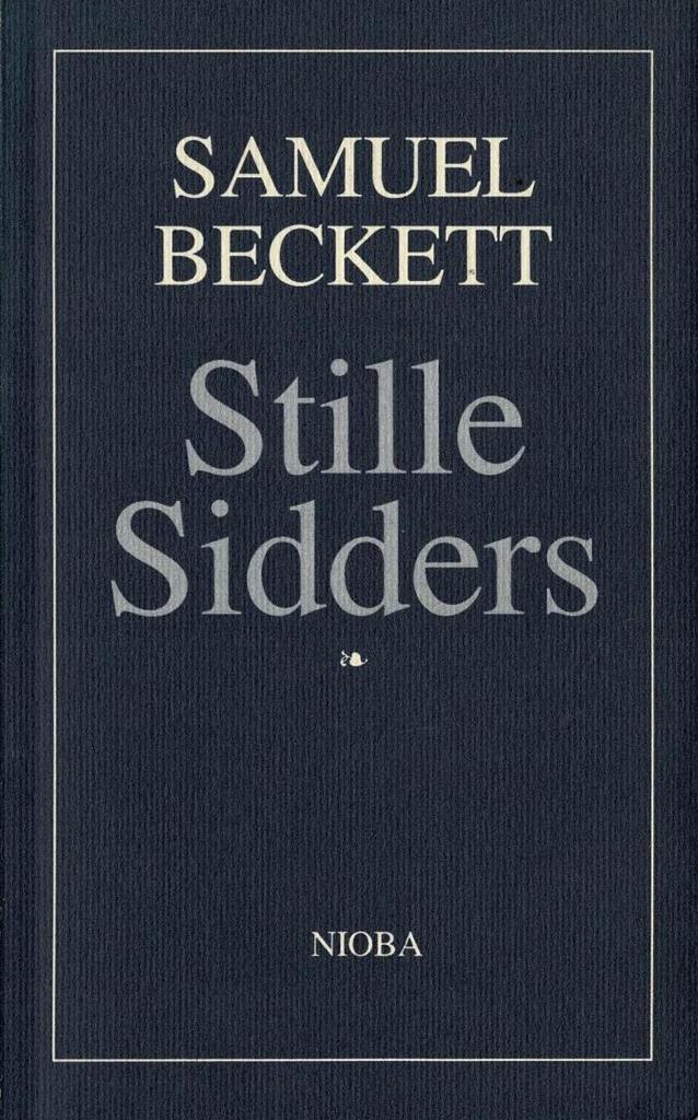 Samuel Beckett - Stille sidders, Boeken, Ophalen of Verzenden, Gelezen