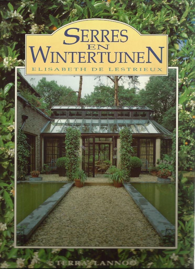 SERRES EN WINTERTUINEN - Elisabeth De Lestrieux, Enlèvement ou Envoi, Comme neuf, Elisabeth De Lestrieux, Intérieur et Design