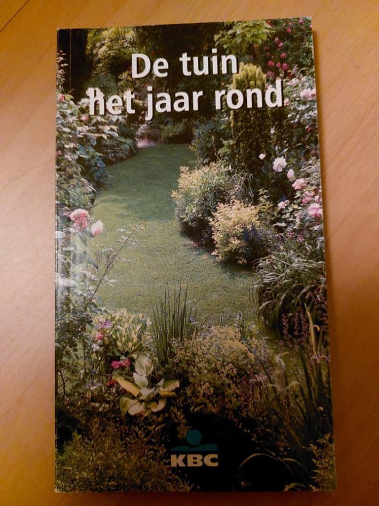 de tuin het jaar rond KBC, Boeken, Ophalen of Verzenden, Gelezen