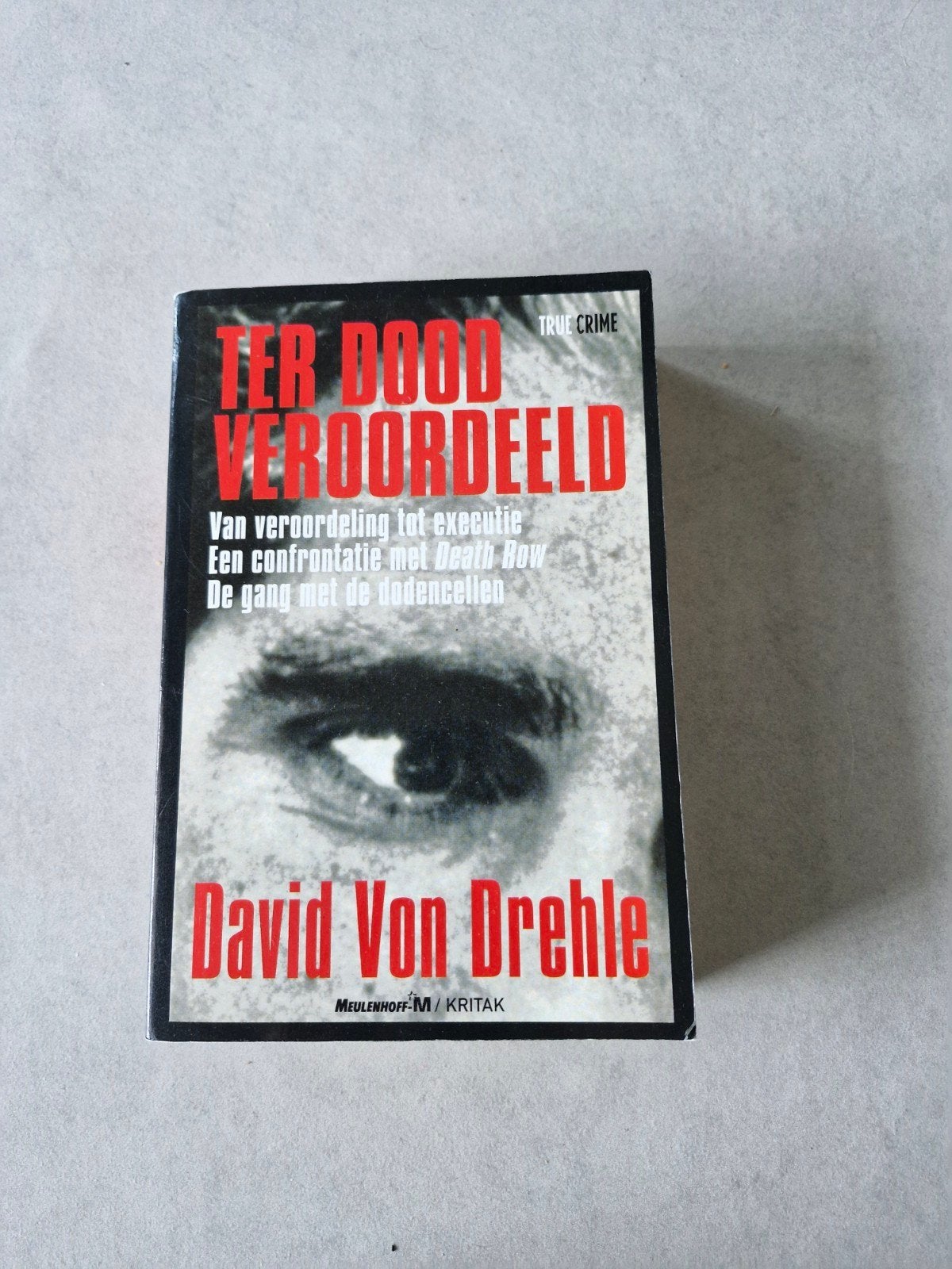 Ter dood veroordeeld - David Von Drehle, Ophalen of Verzenden, Maatschappij en Samenleving, David Von Drehle