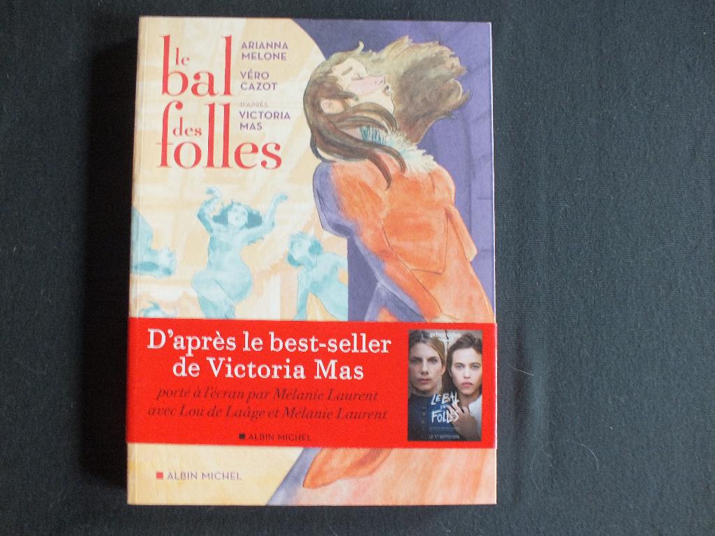 LE BAL DES FOLLES (1 ALBUM GELEDEN). EDITIES ALBIN MICHEL, Eén stripboek, Nieuw, MELONE - CAZOT Véro, Ophalen of Verzenden