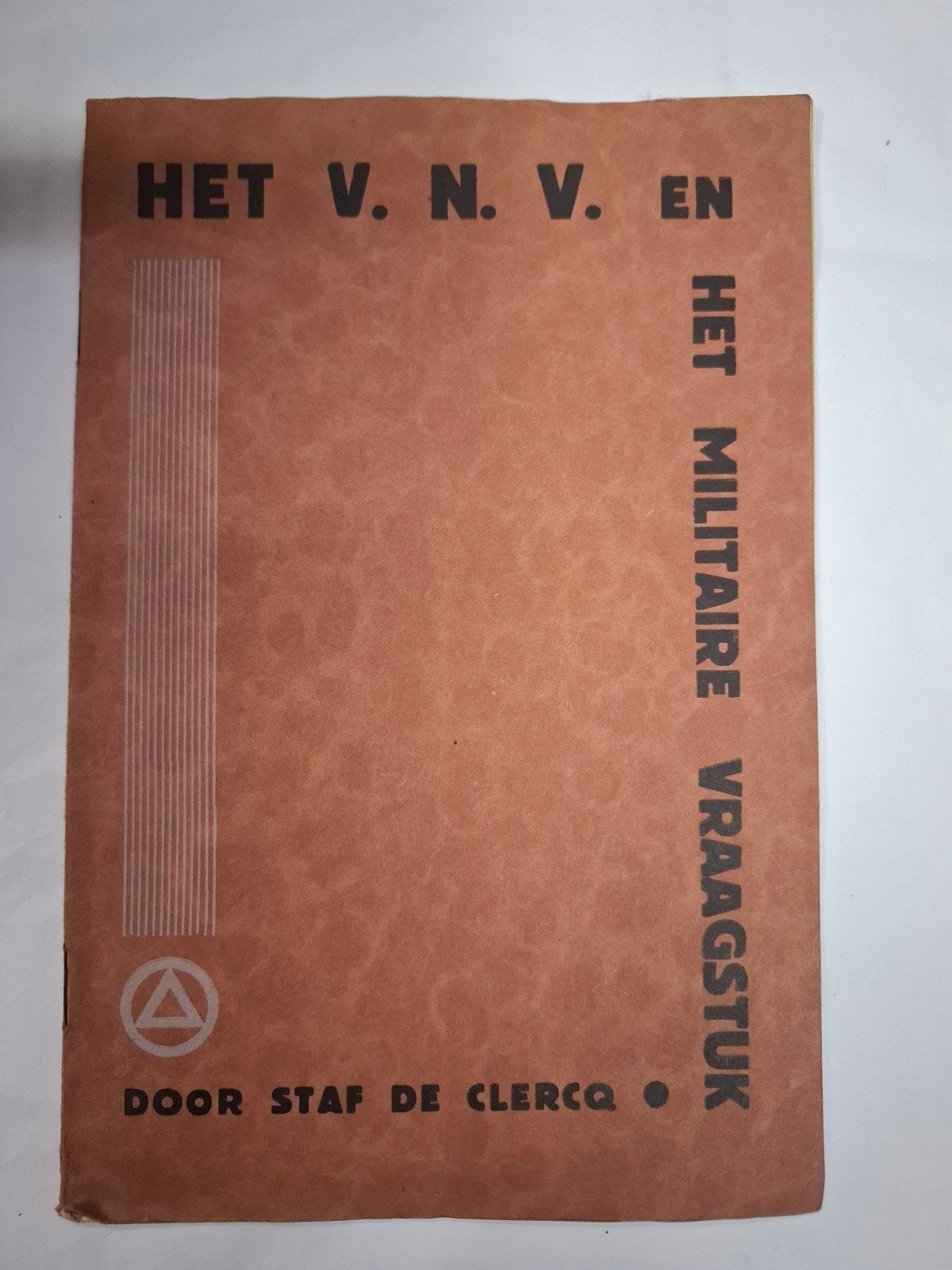 Het VNV en het militaire vraagstuk Staf De Clercq 1936, Enlèvement ou Envoi