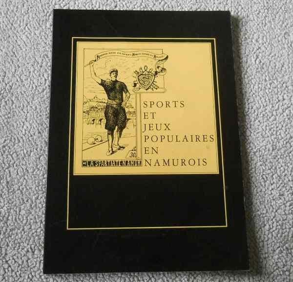 Sports et jeux populaires en Namurois - Namur, Livres, Enlèvement ou Envoi, Utilisé