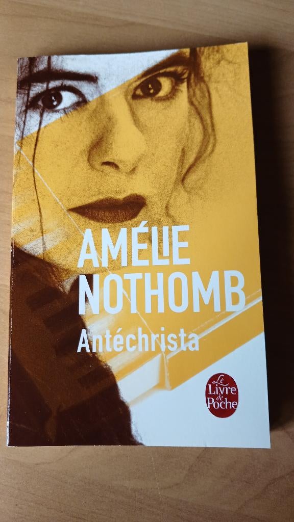 Livre Antechrista de Amelie Nothomb, Ophalen of Verzenden, Zo goed als nieuw, Amelie Nothomb