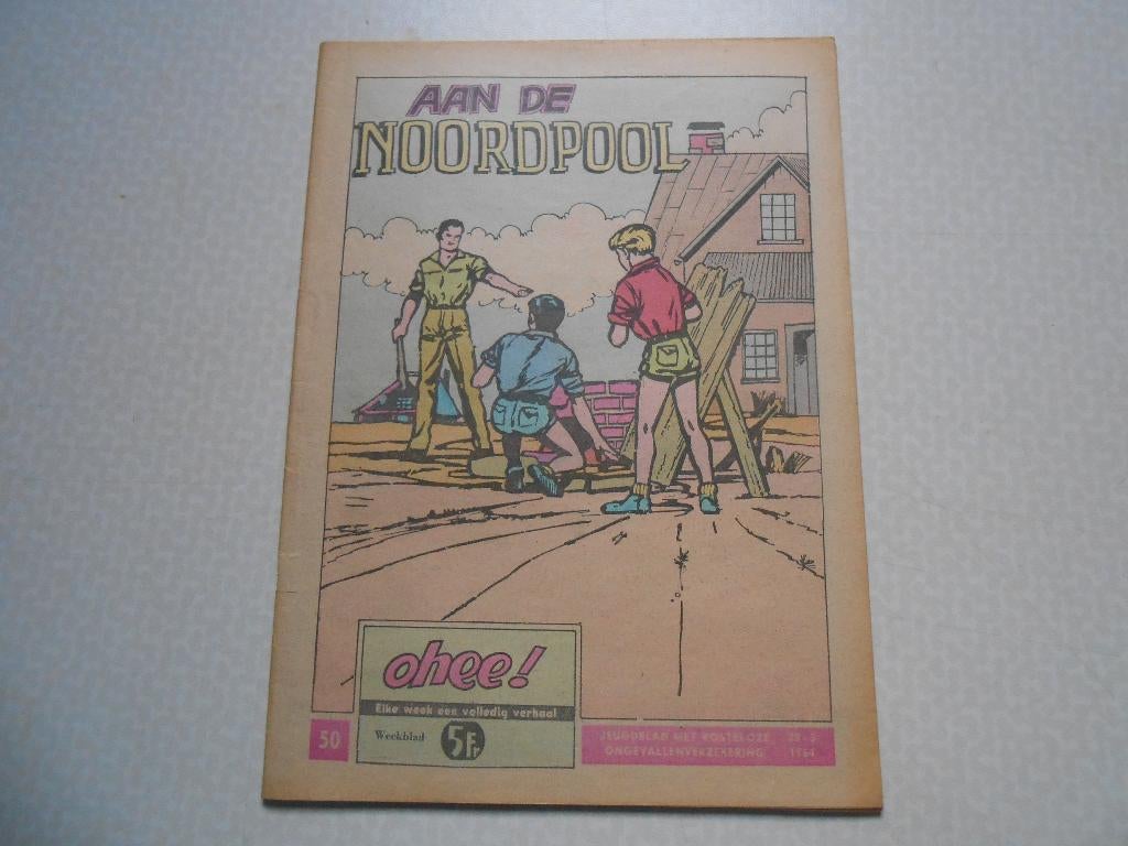 Ohee 50 Aan de noordpool 1964., Eén stripboek, Ophalen of Verzenden, Zo goed als nieuw