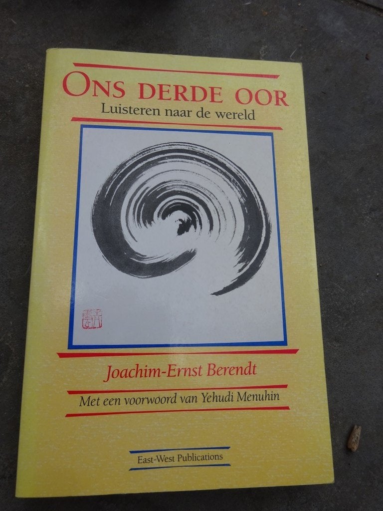 Ons derde oor - luisteren naar de wereld - J.E. Berendt, Boeken, Ophalen of Verzenden