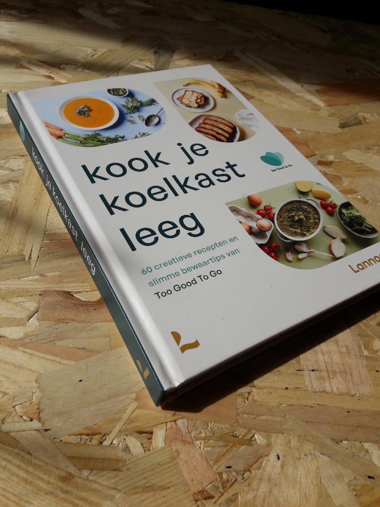 Boek Kook je koelkast leeg. Too good to go., Boeken, Kookboeken, Nieuw, Too good to go, Gezond koken, Nederland en België