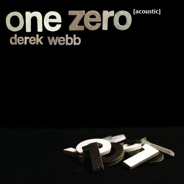SALE--CD DEREK WEBB - One Zero (Acoustic), Verzenden, Gospel