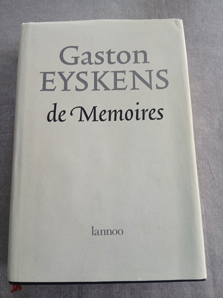 GASTON EYSKENS - de Memoires - 1994 -  1005 BLZ -NIEUW !, Boeken, Ophalen, Nieuw, Politiek, Gaston EYSKENS