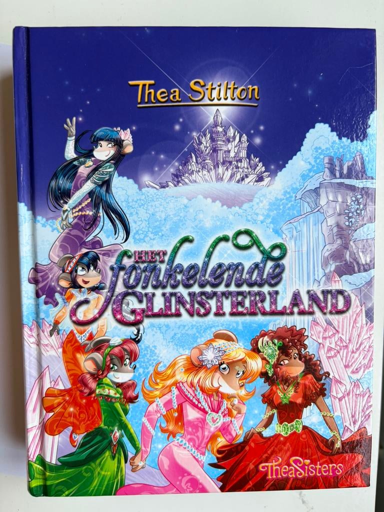 Thea Stilton - Het fonkelende Glinsterland, Boeken, Ophalen of Verzenden, Thea Stilton