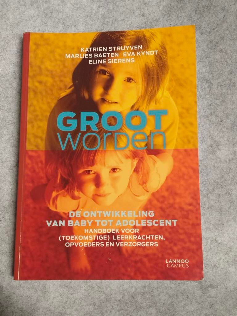 Groot Worden: de ontwikkeling van een baby tot adolescent, Boeken, Studieboeken en Cursussen, Ophalen of Verzenden