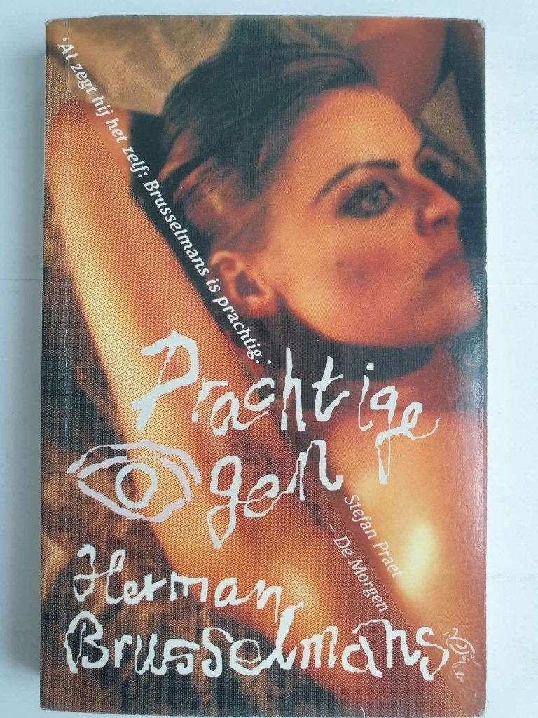 Prachtige ogen, Herman Brusselmans, ISBN 90-351-1173-7, Ophalen, Nederland