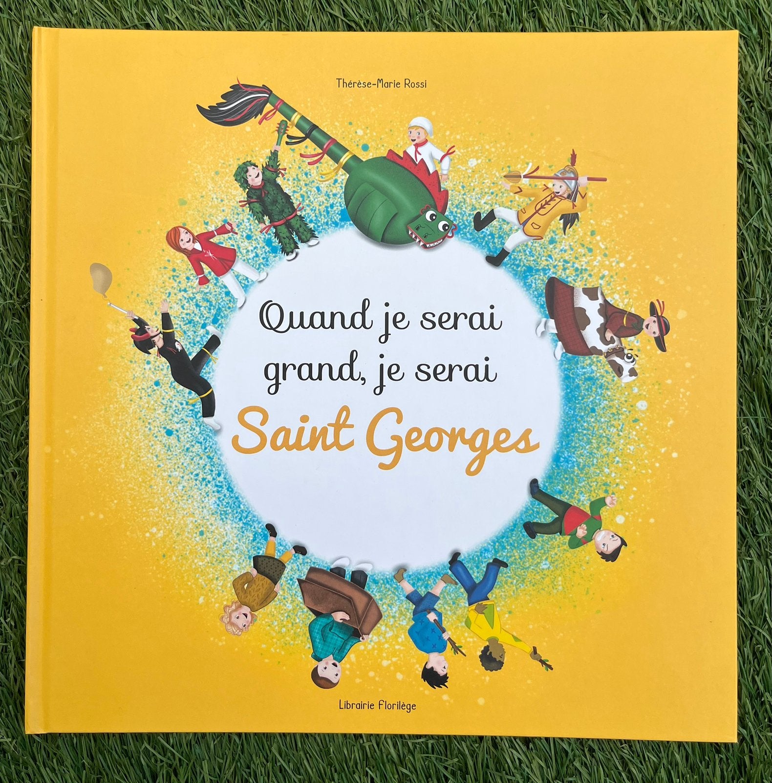Livre : Quand je serai grand, je serai Saint Georges, Enlèvement ou Envoi, Comme neuf, Livre d'images