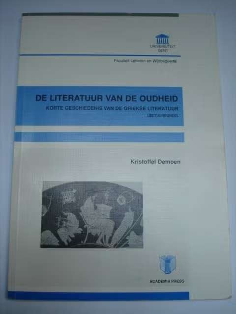 Literatuur van de oudheid Korte geschiedenis van de Griekse, Boeken, Gelezen, Kristoffel Demoen, Verzenden, Hoger Onderwijs