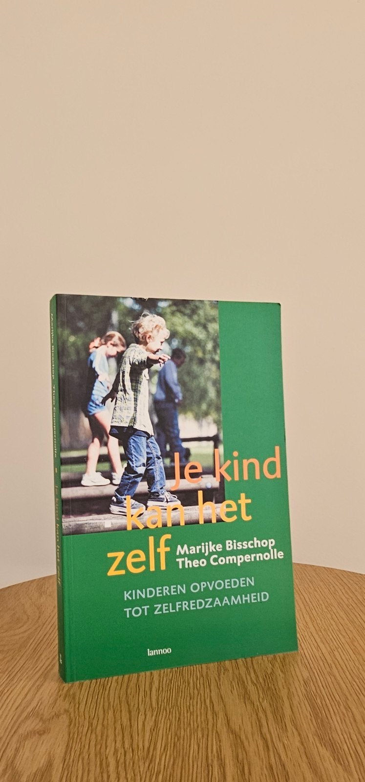 Je kind kan het zelf – Marijke Bisschop & Theo Compernolle, Enlèvement, Comme neuf, Éducation jusqu'à 6 ans