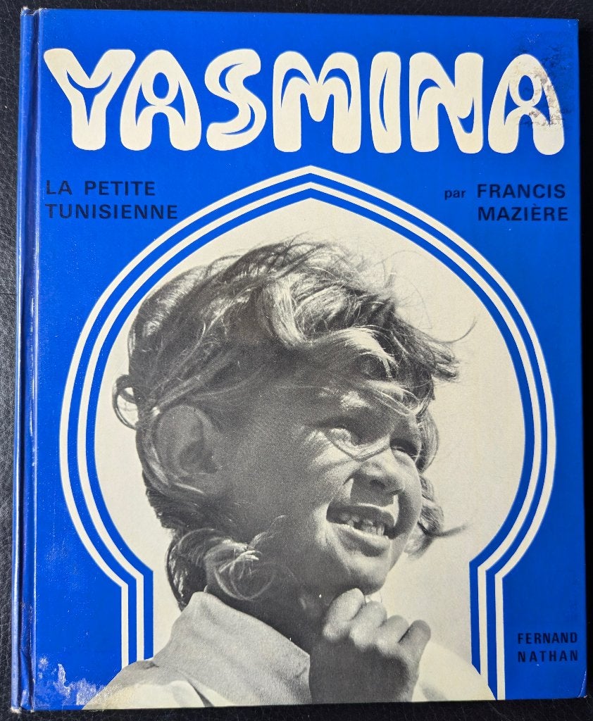 Yasmina de kleine Tunesiër, Francis Mazière, 5 of 6 jaar, Fictie algemeen, Jongen of Meisje