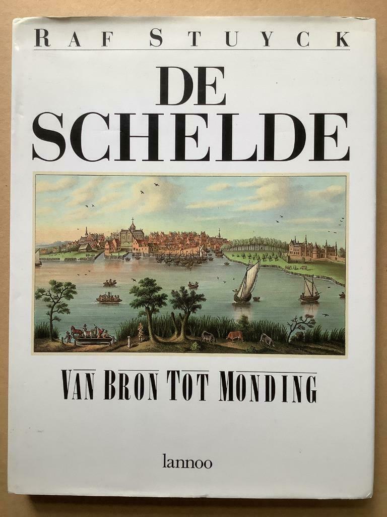 De Schelde van bron tot monding - Raf Stuyck, Enlèvement ou Envoi