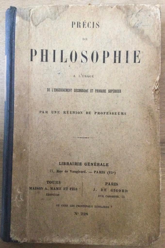 Livre ancien Precis de Philosophie print 1913, Enlèvement ou Envoi