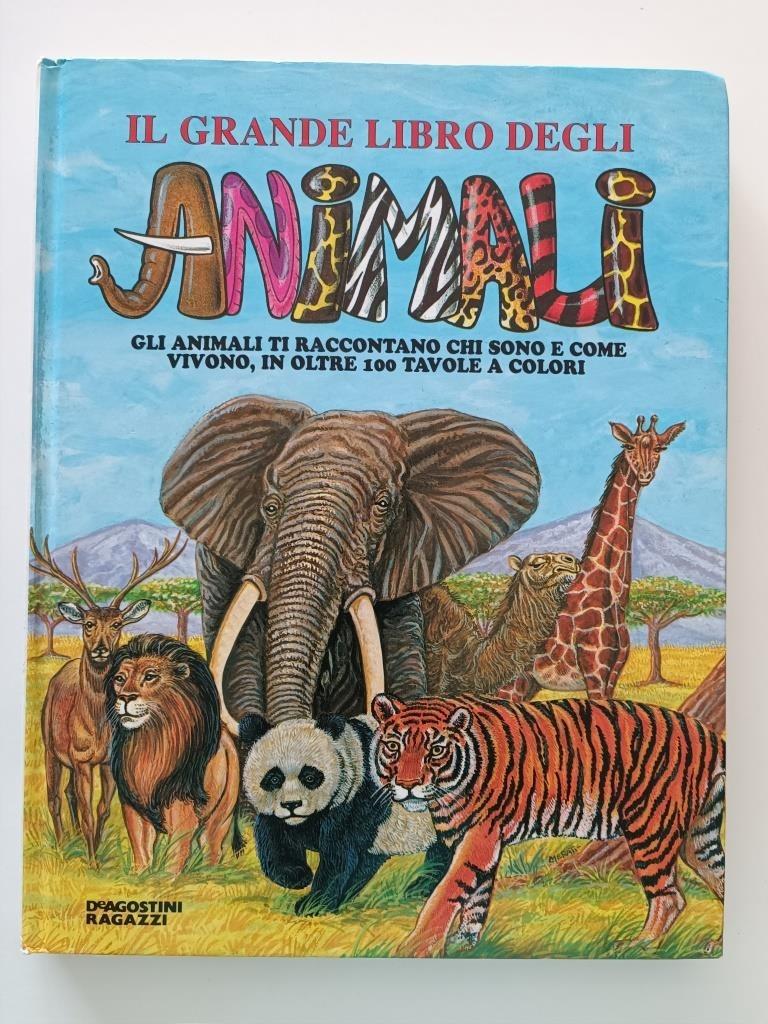 Il grande libro degli animali - Direzione editoriale RAGAZZI, Jongen of Meisje, Ophalen, Gelezen, 4 jaar