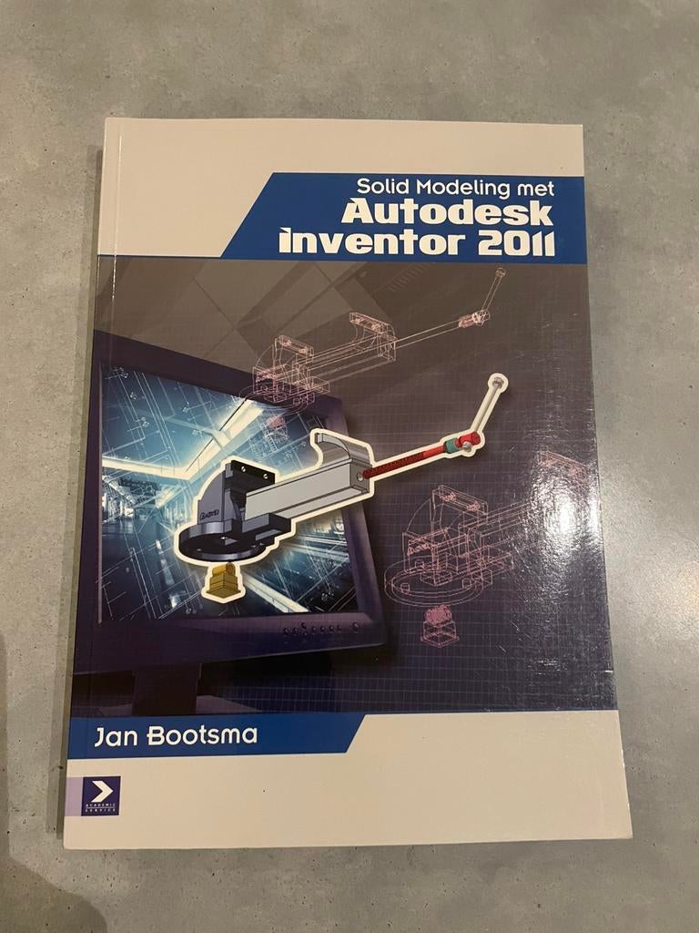 Solid Modeling met Autodesk Inventor - Jan Bootsma - 2011, Boeken, Ophalen of Verzenden, Zo goed als nieuw, Jan Bootsma