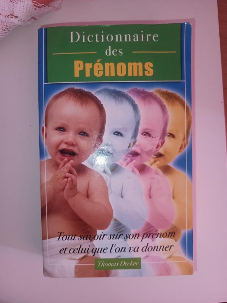Dictionnaire des prénoms, Enlèvement ou Envoi, Comme neuf, Grossesse et accouchement
