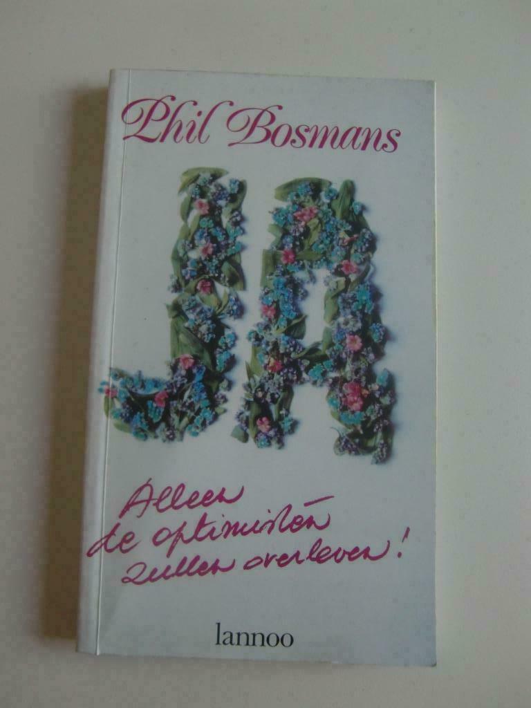 BOEK PHIL BOSMANS ALLEEN DE OPTIMISTEN ZULLEN OVERLEVEN, Enlèvement ou Envoi, Utilisé