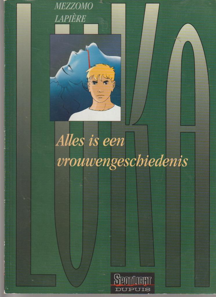 Strip Luka nr. 1 - Alles is een vrouwengeschiedenis., Boeken, Verzenden