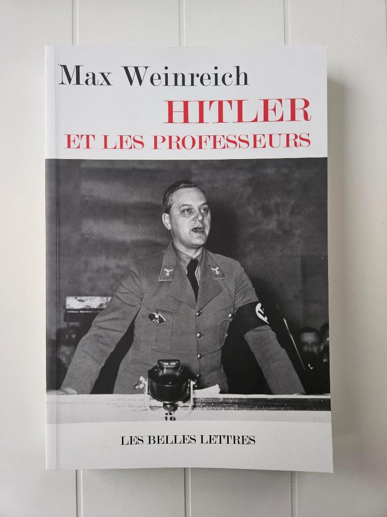 Hitler et les professeurs, Enlèvement ou Envoi, Comme neuf, Deuxième Guerre mondiale, Max Weinreich