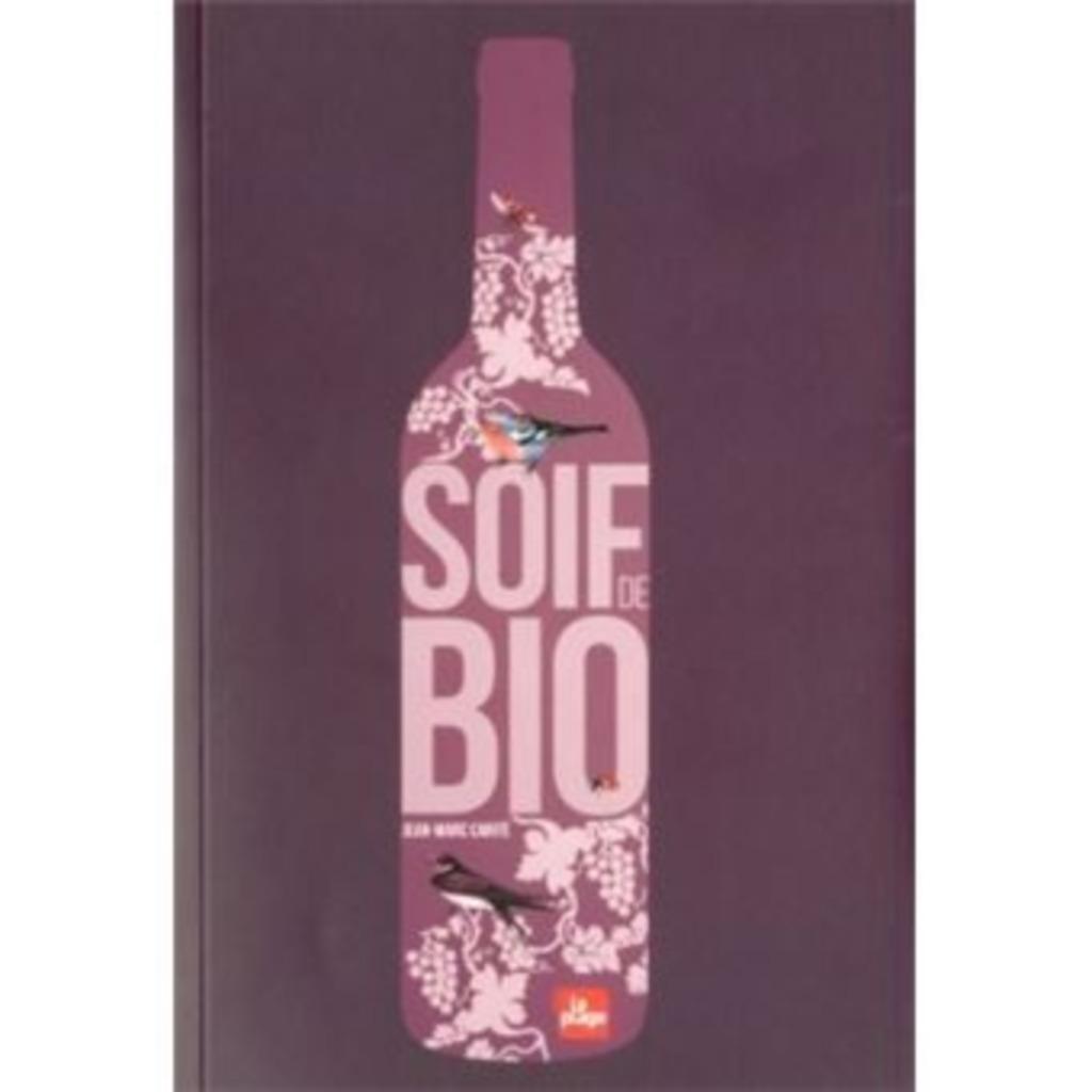 Soif de bio Jean-Marc Carité La Plage, Livres, Enlèvement ou Envoi, Comme neuf, Autres types