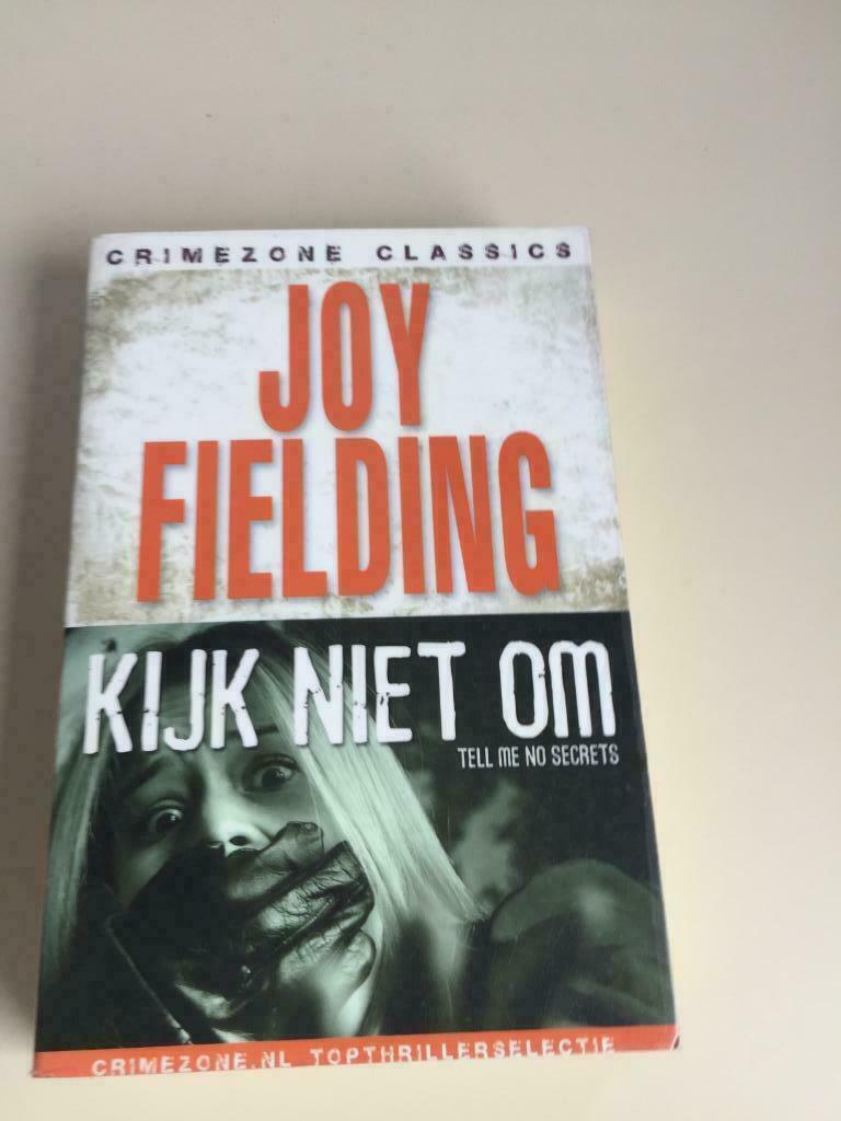 Boek / Joy Fielding - Kijk niet om, Ophalen of Verzenden, Gelezen