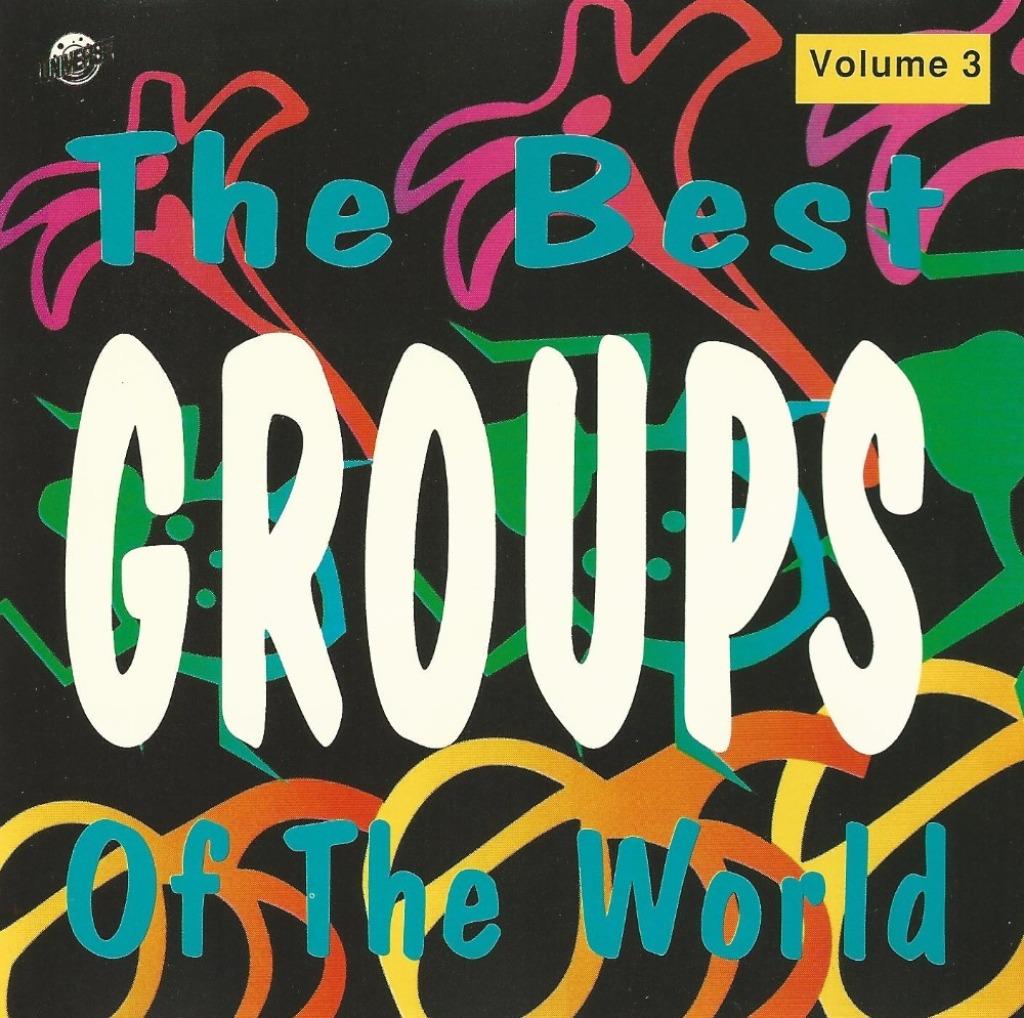 CD * THE BEST GROUPS OF THE WORLD - Vol. 3, Enlèvement ou Envoi, Comme neuf